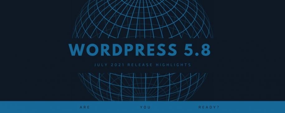 Blog featured image - wordpress 5.8 release